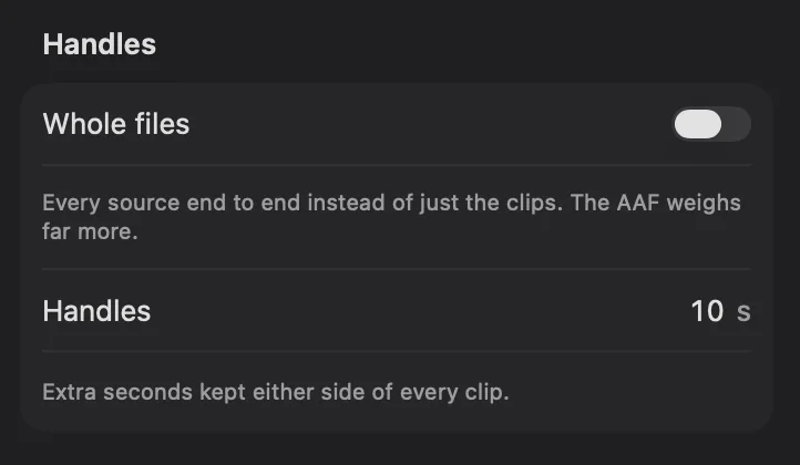 The Handles group of the fcp2aaf settings column: whole files switched off, and handles at 10 seconds — ten extra seconds of the original media kept either side of every clip in the AAF.