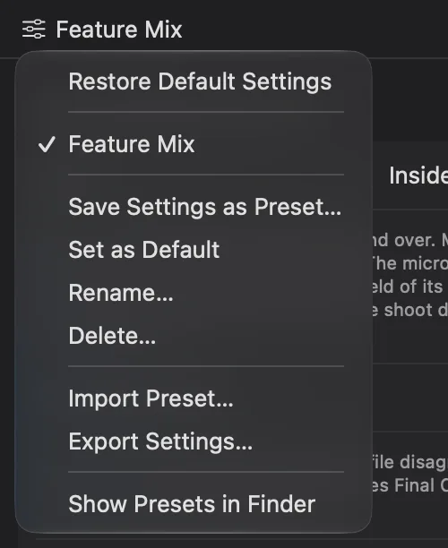 El control de presets en la cabecera de la columna de ajustes de fcp2aaf, con Feature Mix cargado y su menú abierto: Restore Default Settings, el preset Feature Mix con una palomita, y luego Save Settings as Preset…, Set as Default, Rename…, Delete…, Import Preset…, Export Settings… y Show Presets in Finder.